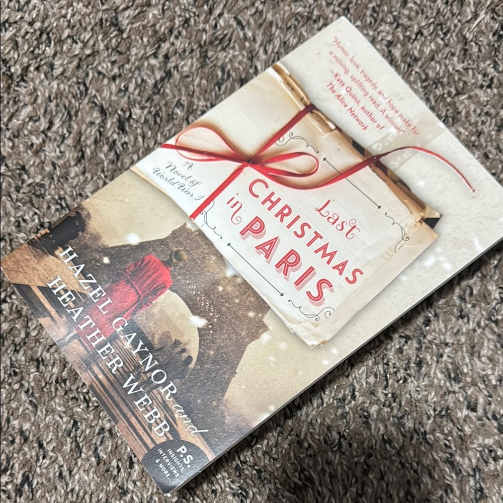 Last Christmas in Paris Book by Hazel Gaynor and Heather Webb